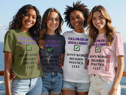 Follower of Jesus Christ Shirt – Reject Religion, Politics & Cults – Bold Faith Christian Tee