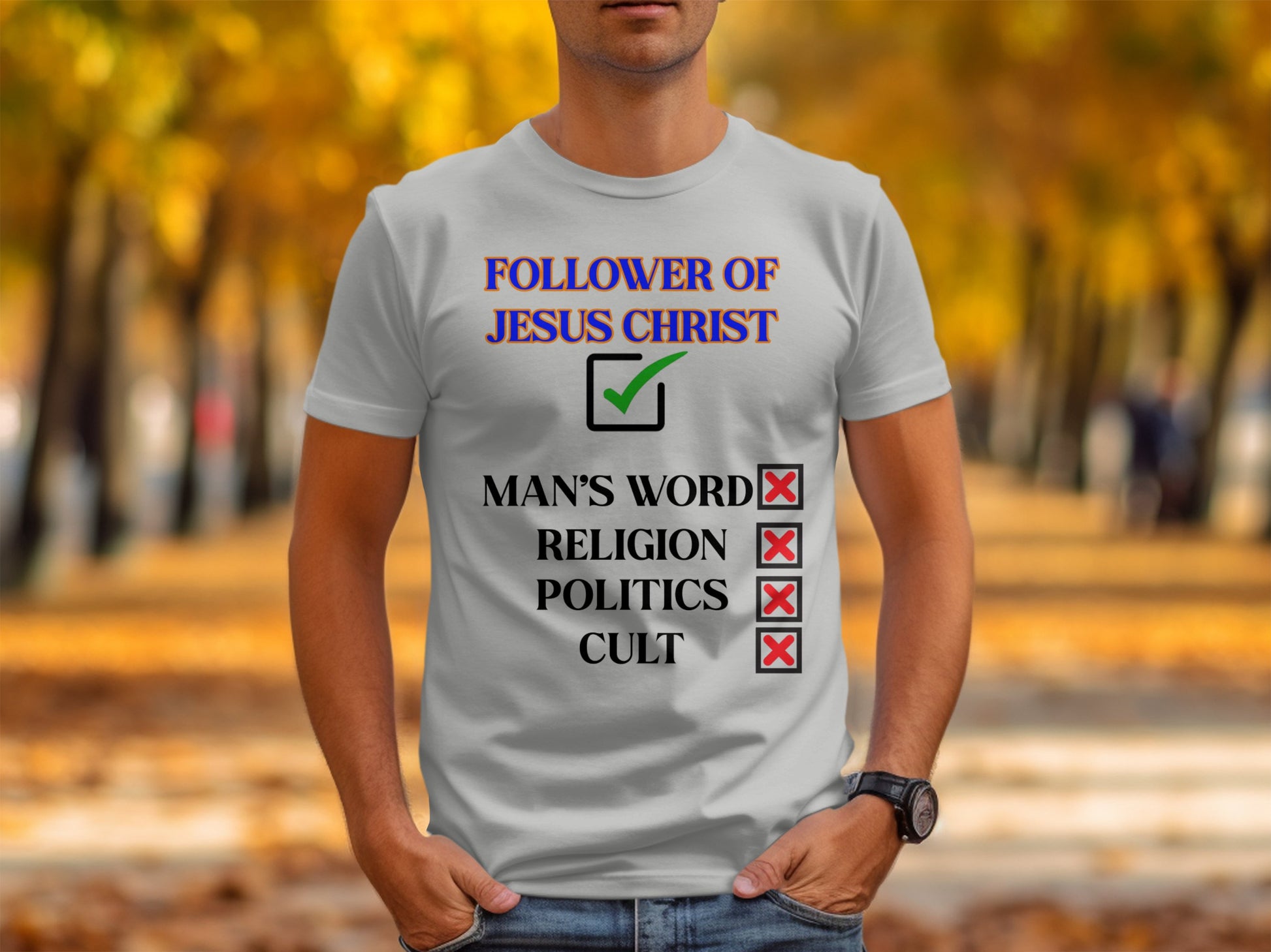 Make a clear statement of where your loyalty lies. This “Follower of Jesus Christ” Bella+Canvas 3001 Unisex tee boldly features a green check next to Jesus and red Xs beside man’s word, religion, politics, and cults. Designed for believers who walk in truth—not traditions.