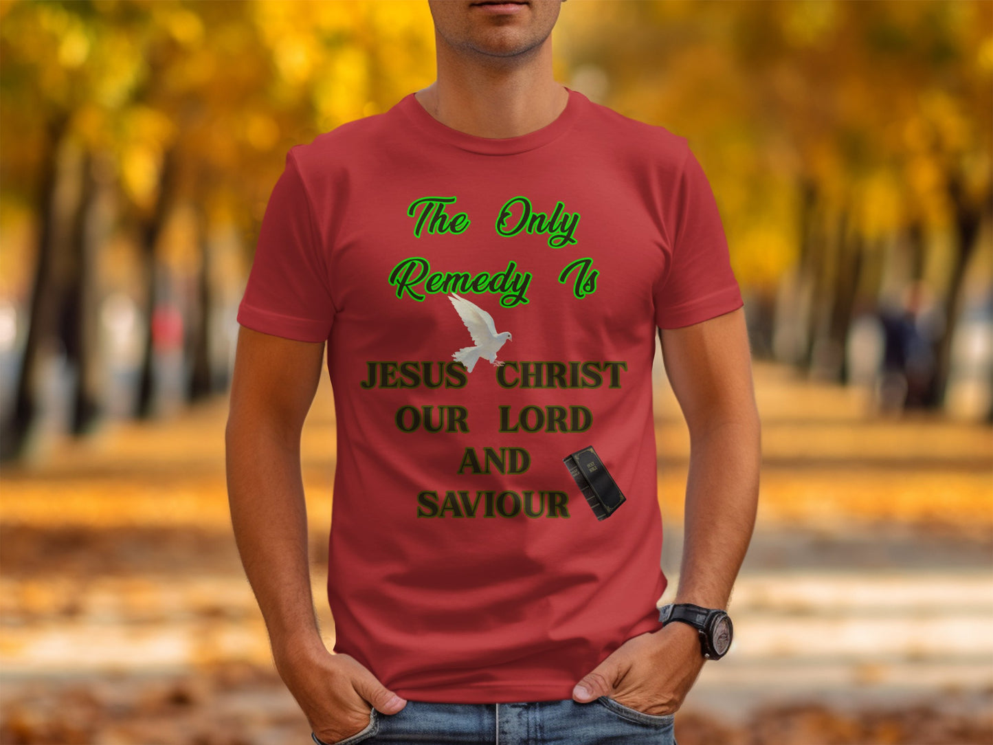 The Only Remedy Is Jesus Christ T-Shirt- Bella+Canvas Christian Tee