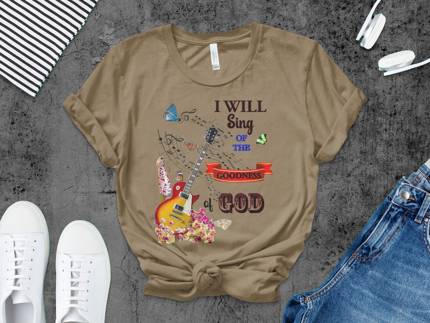 I Will Sing of the Goodness of God Christian T-Shirt – Music & Faith Tee