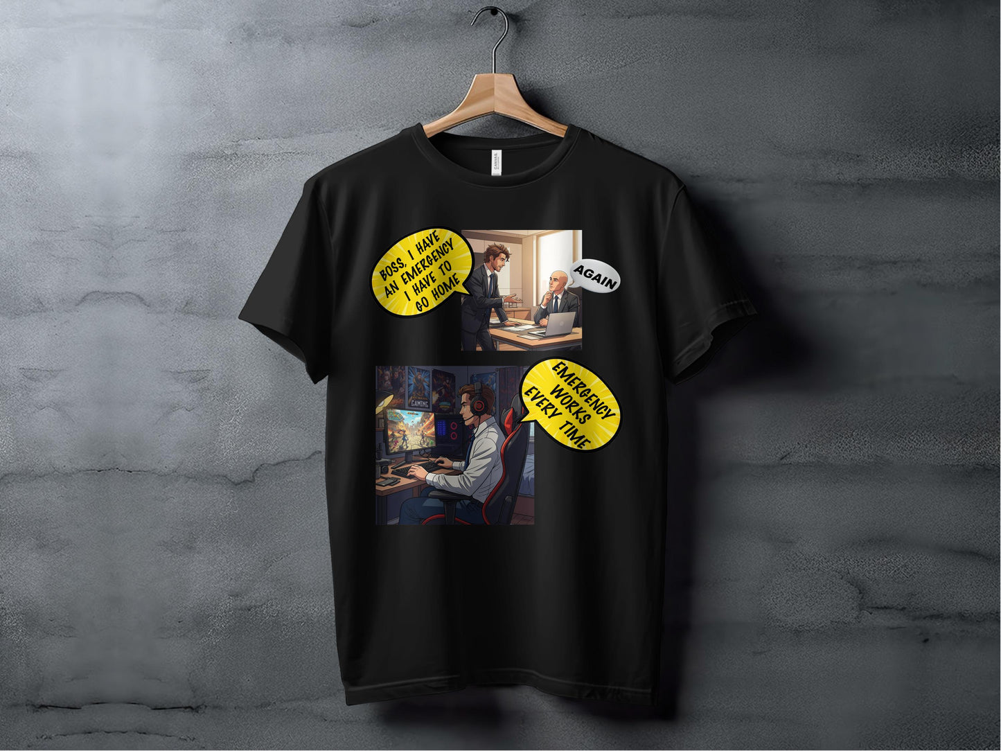 Emergency Works Every Time - Funny Gaming Excuse Shirt –– Illustrated Gamer Tee