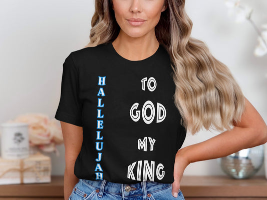 Raise a bold hallelujah with this Bella+Canvas 3001 unisex t-shirt featuring the powerful phrase:&nbsp;“Hallelujah to God My King.” Crafted with soft, high-quality cotton, this tee is perfect for everyday wear or special moments of praise. 