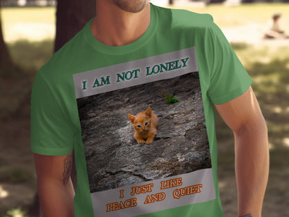I Am Not Lonely I Just Like Peace and Quiet Cat Shirt – Introvert Cat T-Shirt