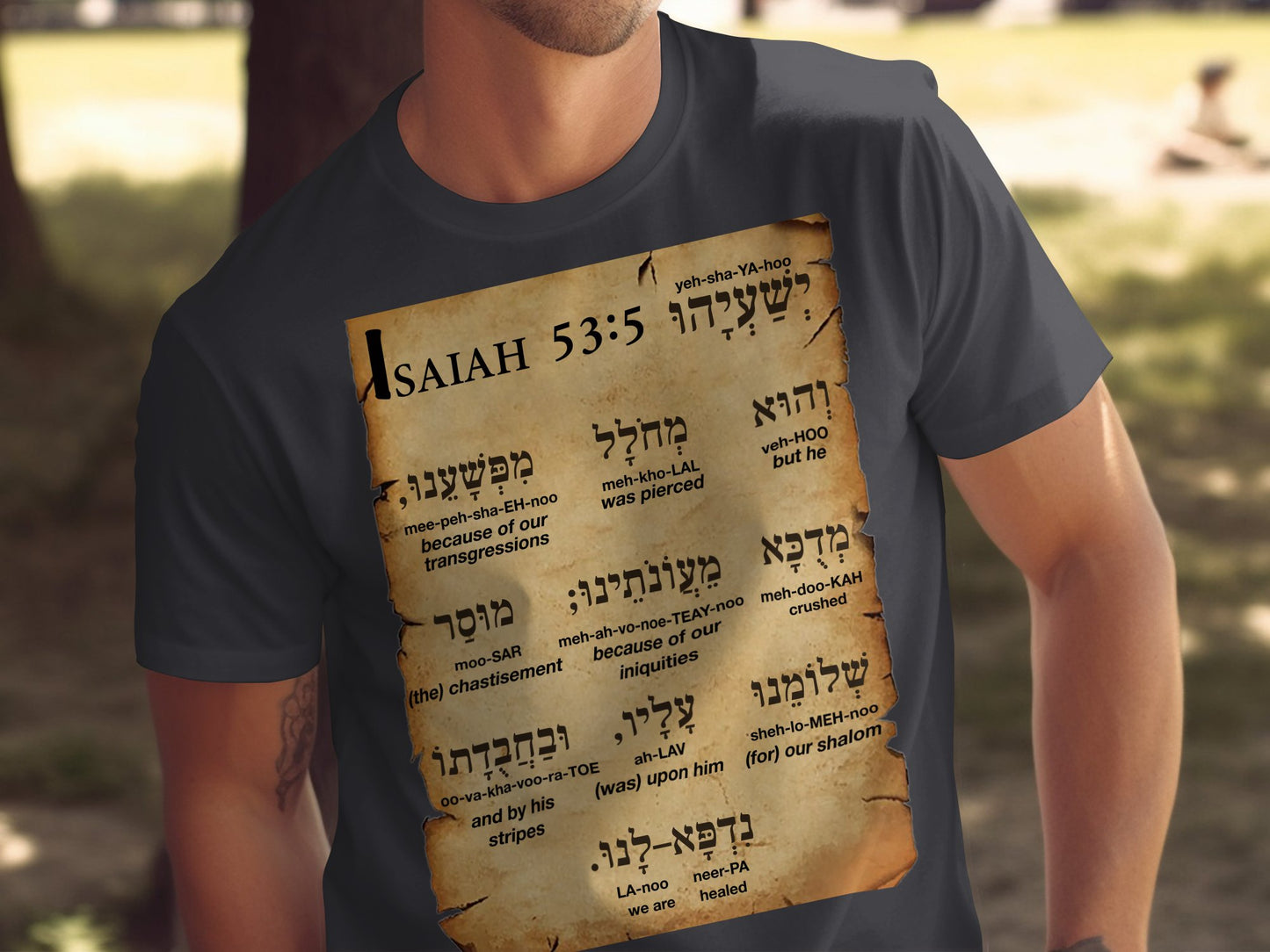 Isaiah 53:5 Hebrew & English Scroll T-Shirt – Christian Scripture Tee with Pronunciation