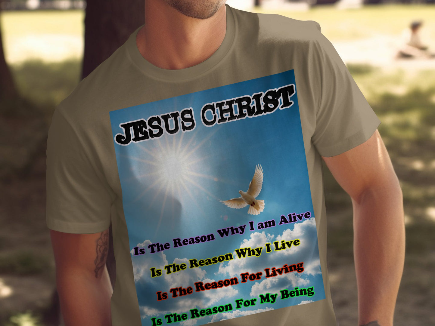 Jesus Christ Is the Reason I Live T-Shirt – Dove & Sun Faith Design Tee