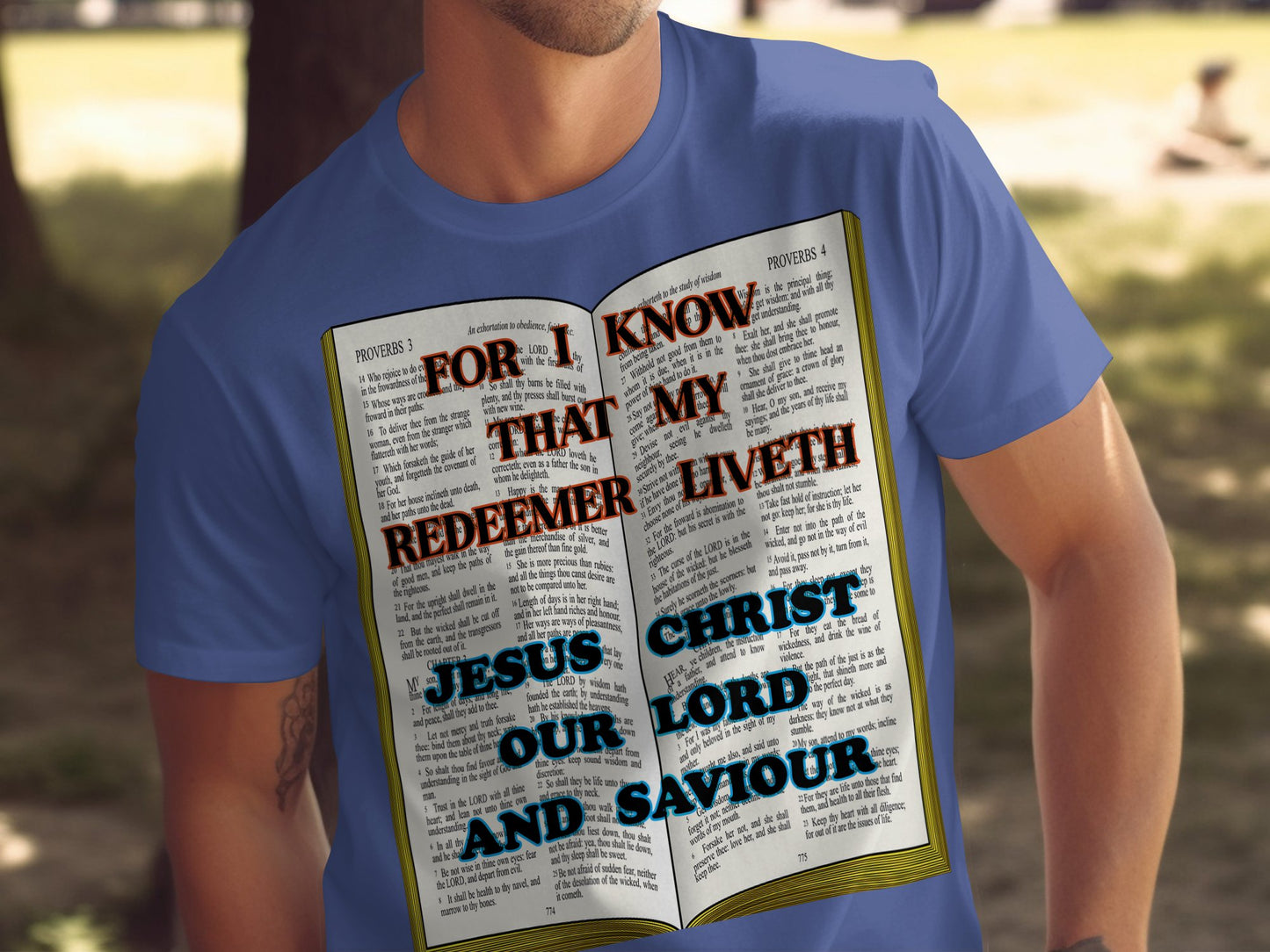For I Know My Redeemer Liveth Bible T-Shirt – Jesus Christ Our Lord Tee – Christian Faith Shirt