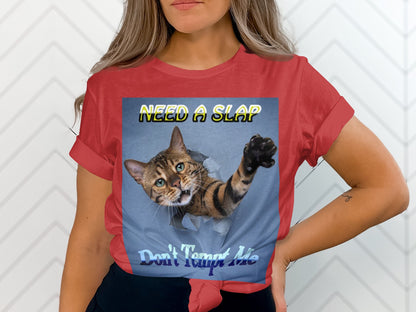 Need a Slap, Don’t Tempt Me – Funny Cat T-Shirt with Popping Cat Design