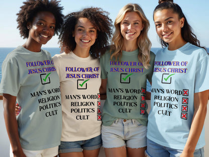 Follower of Jesus Christ Shirt – Reject Religion, Politics & Cults – Bold Faith Christian Tee