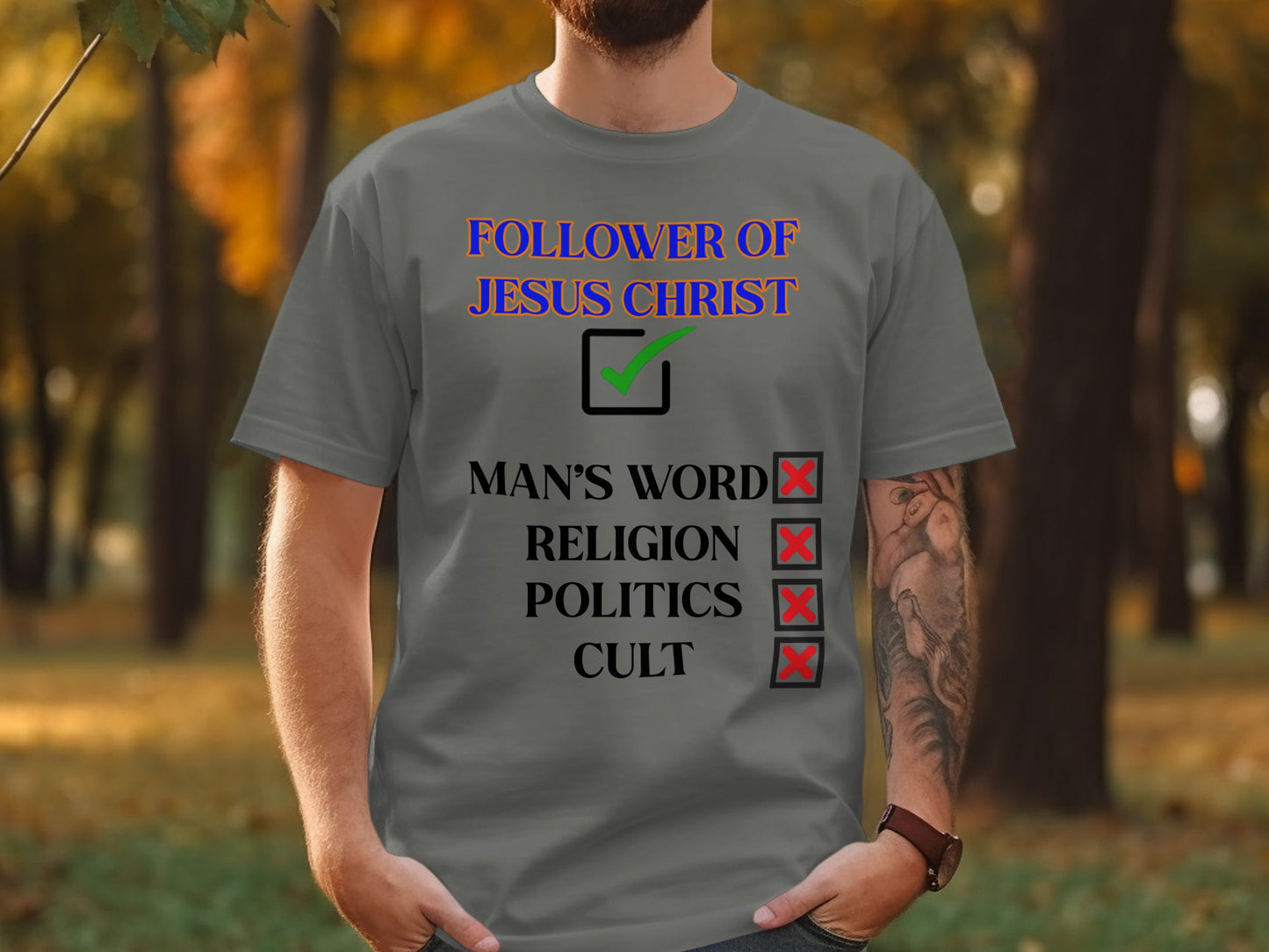 Follower of Jesus Christ Shirt – Reject Religion, Politics & Cults – Bold Faith Christian Tee