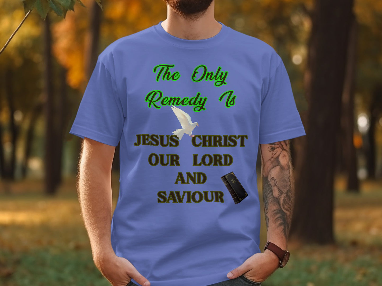 Jesus Christ Is the Only Remedy T-Shirt | Comfort Colors Christian Tee