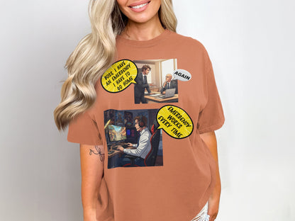 Emergency Works Every Time - Funny Gaming Excuse Shirt  – Illustrated Gamer Tee