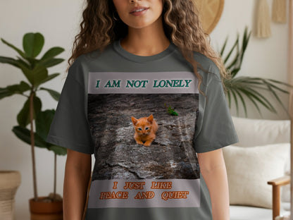I Am Not Lonely, I Just Like Peace and Quiet Cat Shirt – Introvert Cat T-Shirt