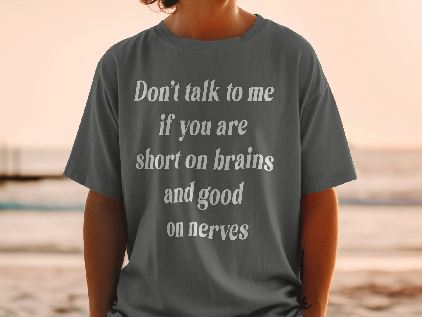 Don’t Talk to Me If You’re Short on Brains Funny Sarcastic T-Shirt