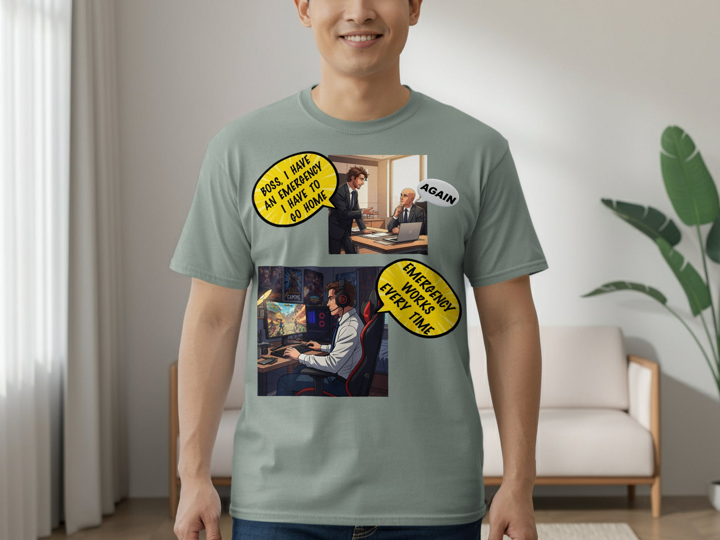 🎮 Emergency or Gaming Time?
This Comfort Colors 1717 unisex tee adds laid-back vibes to a hilarious illustrated gamer story. Soft-washed and garment-dyed, it features two graphic panels:

1️⃣ Employee using “emergency” to leave work
2️⃣ At-home gamer living it up in his chair with “Emergency works every time”