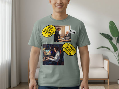 🎮 Emergency or Gaming Time?
This Comfort Colors 1717 unisex tee adds laid-back vibes to a hilarious illustrated gamer story. Soft-washed and garment-dyed, it features two graphic panels:

1️⃣ Employee using “emergency” to leave work
2️⃣ At-home gamer living it up in his chair with “Emergency works every time”