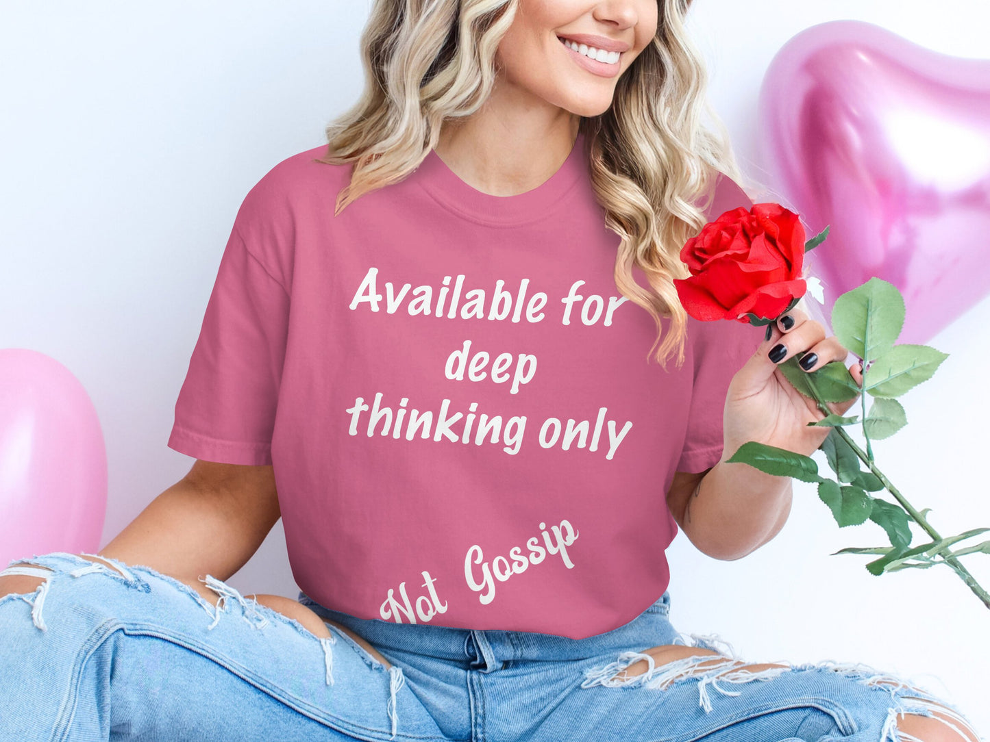 Available for Deep Thinking Only, Not Gossip T-Shirt – Thoughtful Anti-Gossip Graphic Tee
