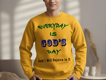 Everyday Is God’s Day Sweatshirt – Christian Faith Sweater
