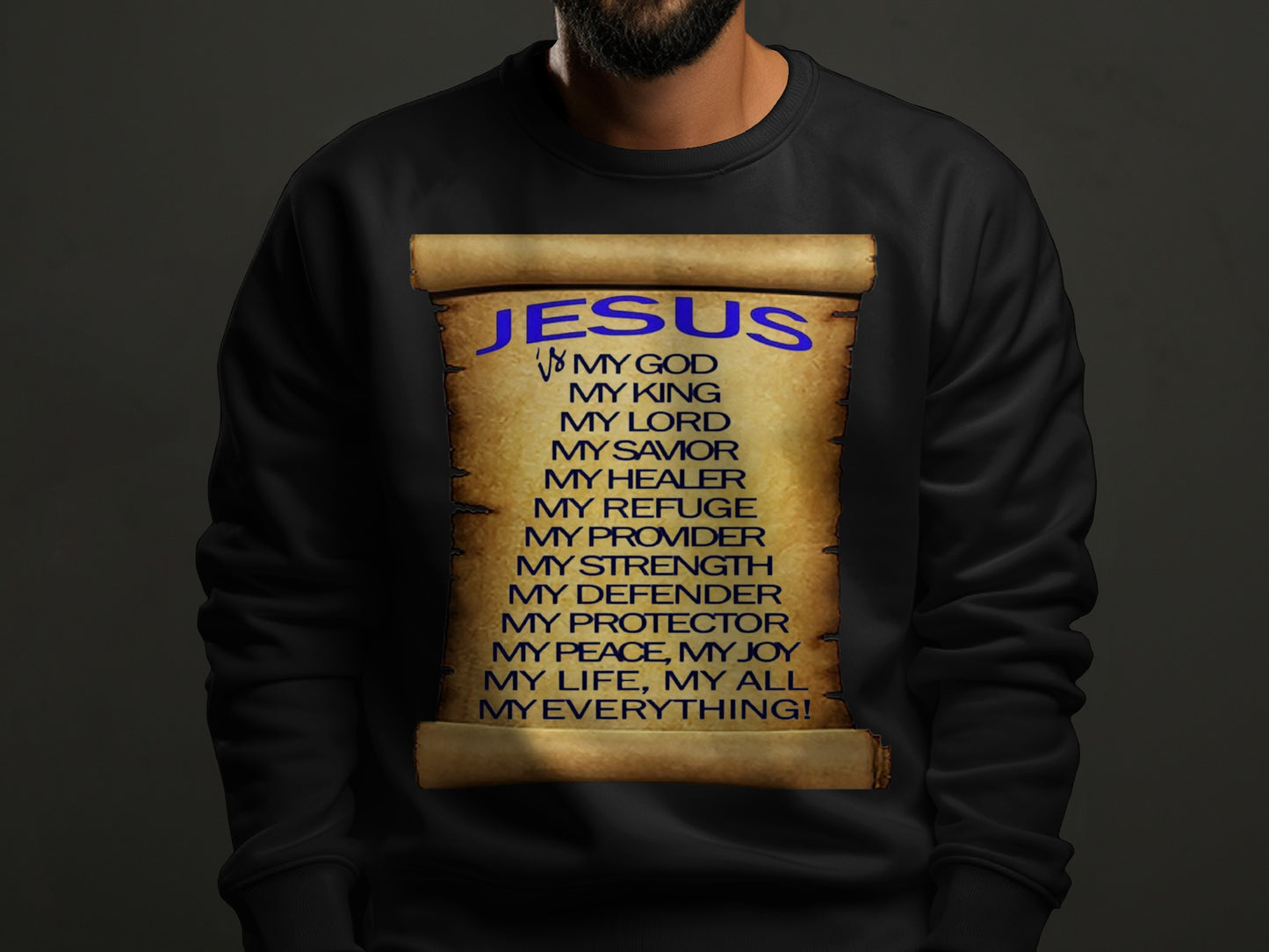 Jesus Is My God King Provider Sweatshirt – Christian Scroll Design