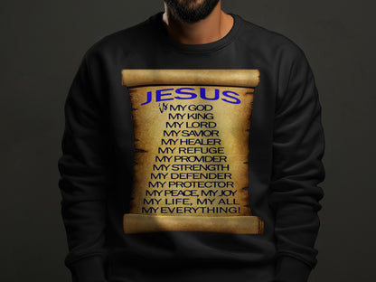 Jesus Is My God King Provider Sweatshirt – Christian Scroll Design