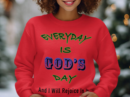 Everyday Is God’s Day Sweatshirt – Christian Faith Sweater