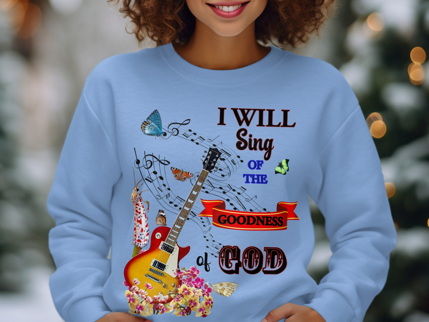 I Will Sing of the Goodness of God Sweatshirt – Christian Guitar Design