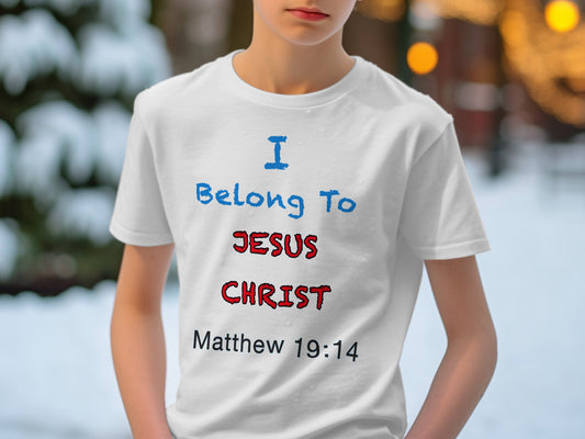 I Belong to Jesus Christ Matthew 19:14 – Kids Christian Faith T-Shirt