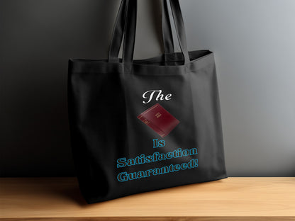 The Bible Is Satisfaction Guaranteed Eco Tote Bag – Christian Faith Quote