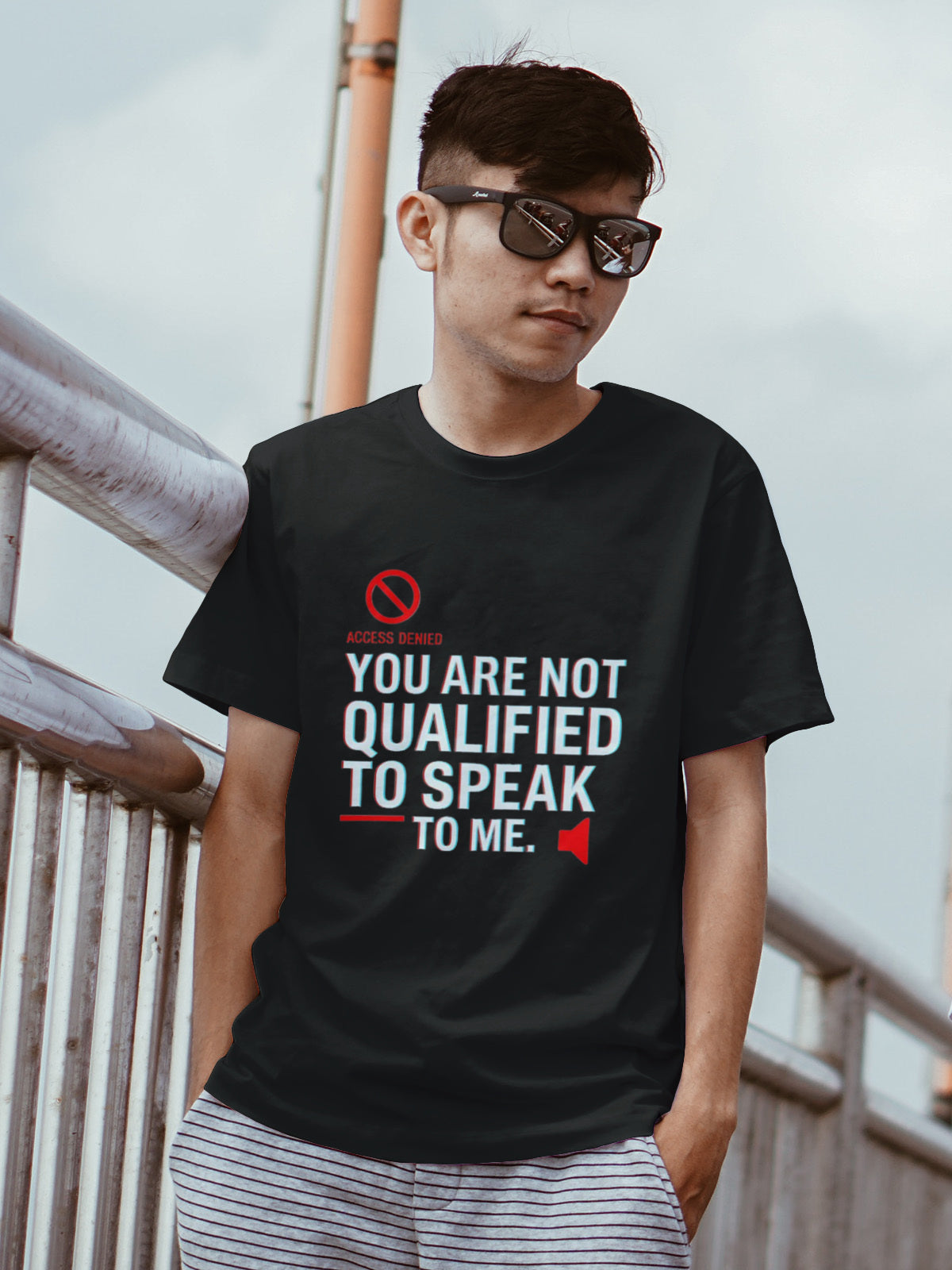 You Are Not Qualified to Speak to Me T-Shirt – No Access & Speaker Icons – Bold Attitude Graphic Tee
