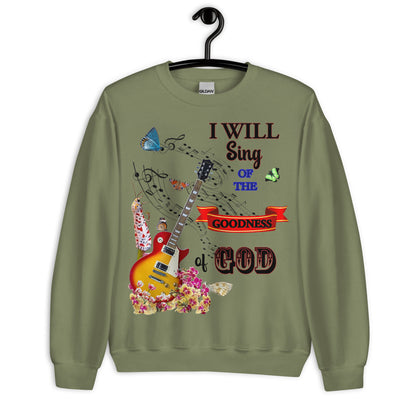 Gildan 18000 unisex sweatshirt with the words “I Will Sing of the Goodness of God” and a design featuring a guitar, butterflies, and flowers — Christian worship theme.
