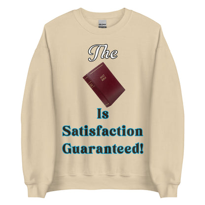 Gildan 18000 unisex sweatshirt with the words “The Bible is Satisfaction Guaranteed” and an image of a Bible — Christian faith-inspired apparel.